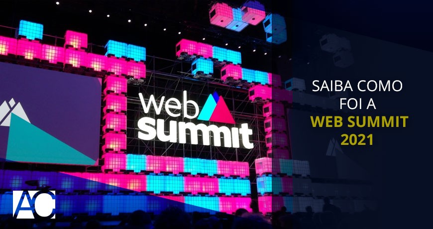 Saiba como foi a Web Summit 2021