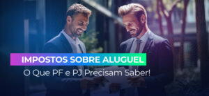 impostos-sobre-contratos-de-aluguel