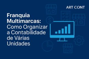 contabilidade-franquia-multimarcas-organizacao-unidades